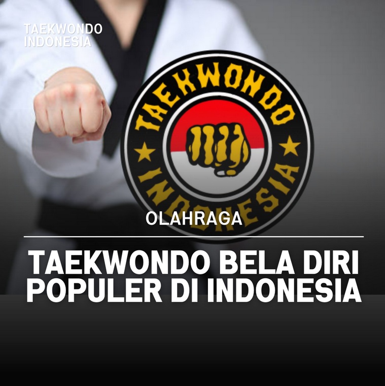 Taekwondo bela diri populer di Indonesia Taekwondo Indonesia Dojang Koguryo Manahan Solo